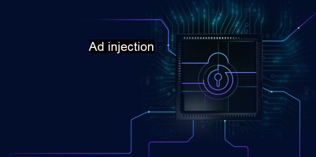 What is Ad injection?