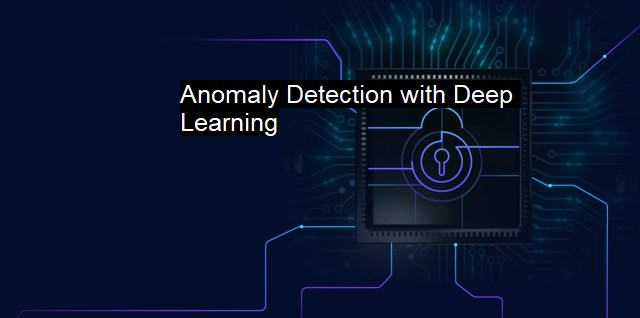 What is Anomaly Detection with Deep Learning? AI Anomaly Detection