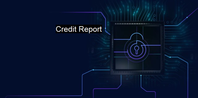 What is Credit Report? - Understanding Credit History