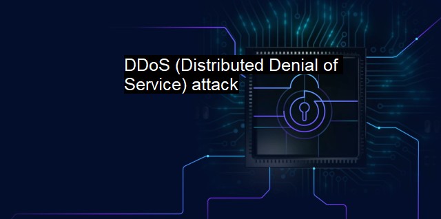 What is DDoS (Distributed Denial of Service) attack?