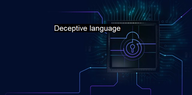 What is Deceptive language?