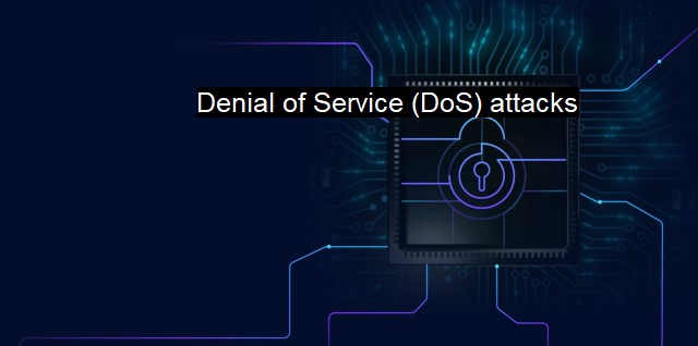What are Denial of Service (DoS) attacks?