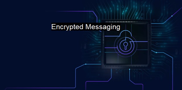 What is Encrypted Messaging? Secure Communication Means for Online Safety