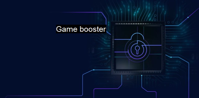 What is Game booster?