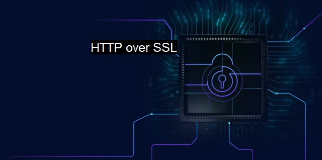 What is HTTP over SSL? - Secure Data with HTTPS