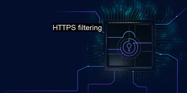 What is HTTPS filtering?