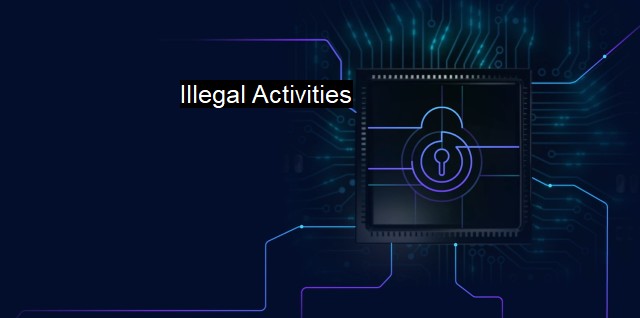 What are Illegal Activities? Importance of Antivirus Software