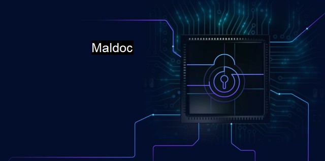 What is Maldoc? - Malware Embedded in Productivity Files