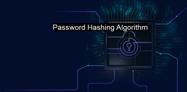 What is Password Hashing Algorithm? The Power of Hashing for Cybersecurity