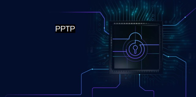 What is PPTP? - Secure Remote Access with Network Tunneling