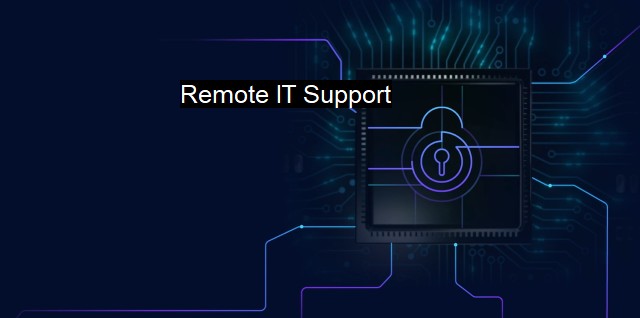What is Remote IT Support? - Secure Remote Technology Services