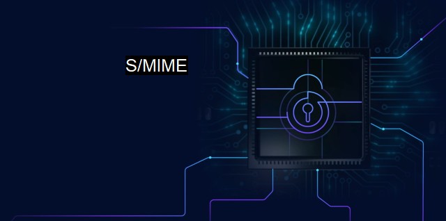 What is S/MIME? - Email Encryption with Digital Signatures