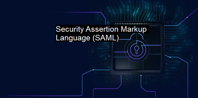 What is Security Assertion Markup Language (SAML)?