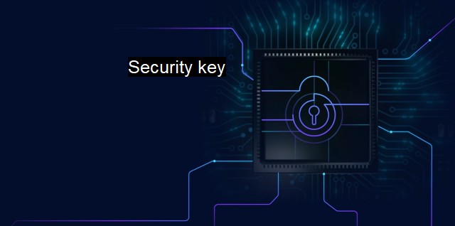 What is Security key? - A Physical Barrier for Cyber Danger