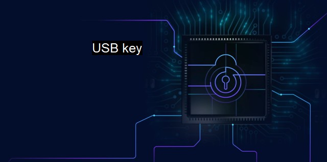 What is USB key? The USB Drive's Role in Cybersecurity & Antivirus